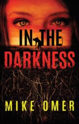 In the Darkness (ISBN: 9781542040594)