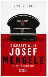 Dispariția lui Josef Mengele (ISBN: 9789737287298)