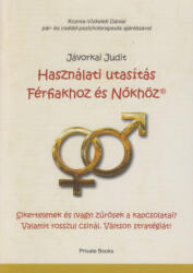 Használati utasítás Férfiakhoz és Nőkhöz (ISBN: 9786150052410)