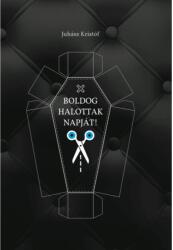 Boldog halottak napját! (ISBN: 9786155814426)