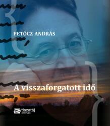 A visszaforgatott idő (ISBN: 9786155618260)