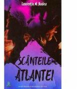Scanteile Atlantei. Embers of Atlanta - Laurentiu M. Badea (ISBN: 9786069036167)