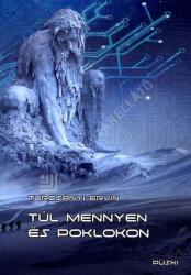 Túl mennyen és poklon (2019)