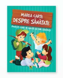 MAREA CARTE DESPRE SANATATE (ISBN: 9789737148148)