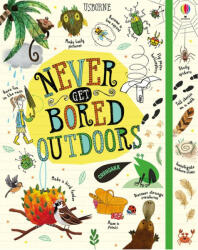 Never Get Bored Outdoors (ISBN: 9781474952989)