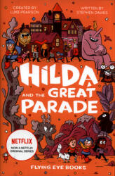 Hilda and the Great Parade - Luke Pearson (2019)