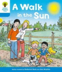 Oxford Reading Tree: Level 3 More a Decode and Develop a Walk in the Sun - Roderick Hunt, Paul Shipton (ISBN: 9780198489221)