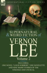 Collected Supernatural and Weird Fiction of Vernon Lee - Vernon Lee (ISBN: 9780857066862)