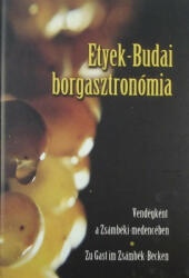 ETYEK-BUDAI BORGASZTRONÓMIA (2004)