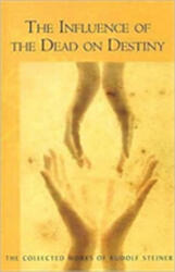 Influence of the Dead on Destiny (ISBN: 9780880106146)