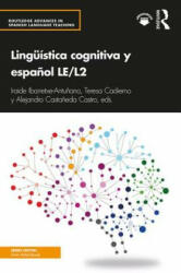 Linguistica cognitiva y espanol LE/L2 - IBARRETXE ANTUNANO (ISBN: 9781138655003)
