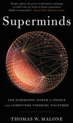 Superminds: The Surprising Power of People and Computers Thinking Together (ISBN: 9780316349123)