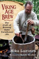 Viking Age Brew - Mika Laitinen, Randy Moser (ISBN: 9781641600477)
