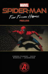 Spider-man: Far From Home Prelude - Wil Corona Pilgrim, Various Artists (ISBN: 9781302917852)