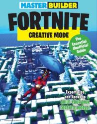 Master Builder Fortnite: Creative Mode (ISBN: 9781629377384)