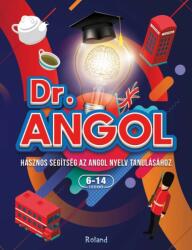 Dr. Angol. Hasznos segítseg az angol nyelv tanulasahoz. Dr. English (2019)