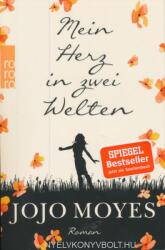 Jojo Moyes: Mein Herz in zwei Welten (ISBN: 9783499272349)
