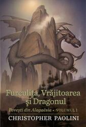 FURCULITA, VRAJITOAREA SI DRAGONUL. Povesti din Algaësia volumul I - Christopher Paolini (ISBN: 9786060062318)