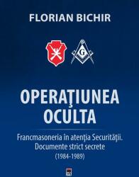 Operatiunea Oculta - Florian Bichir (ISBN: 9786060062356)