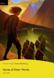 English Active Readers Level 2. Stories of Other Worlds Book + CD - H. G. Wells (ISBN: 9781447967491)