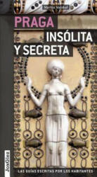 Praga Insolita y Secreta - Martin Stejskal (ISBN: 9782361950323)