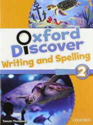 Oxford Discover: 2: Writing and Spelling - Lesley Koustaff, Susan Rivers (ISBN: 9780194278645)