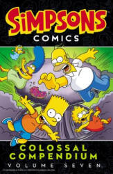 Simpsons Comics Colossal Compendium: Volume 7 - Matt Groening (ISBN: 9780062878809)