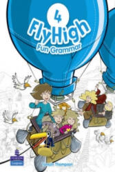 Fly High Level 4 Fun Grammar Pupils Book - Tamzin Thompson (ISBN: 9781408234143)