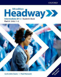 Headway: Intermediate: Student's Book A with Online Practice - Liz Soars, John Soars (ISBN: 9780194529181)