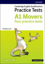 Cambridge English Qualifications Young Learners Practice Tests A1 Movers Pack: A1: Movers Pack - Petrina Cliff (ISBN: 9780194042635)
