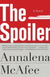 The Spoiler - Annalena McAfee (ISBN: 9780345803887)
