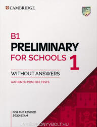 B1 Preliminary for Schools 1 for the Revised 2020 Exam Student's Book without Answers (ISBN: 9781108718356)
