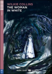 The Woman in white - Wilkie Collins (ISBN: 9788853621108)