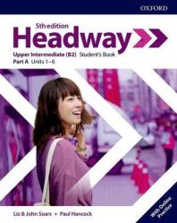 Headway: Upper-Intermediate. Student's Book A with Online Practice - Liz Soars, John (ISBN: 9780194539739)