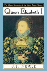 Queen Elizabeth I N/R UK - Neale (ISBN: 9780897333627)