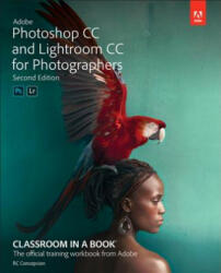Adobe Photoshop and Lightroom Classic CC Classroom in a Book (ISBN: 9780135495070)