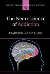 Neuroscience of Addiction - Filbey, Francesca (ISBN: 9781107567337)
