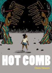 Hot Comb - Ebony Flowers (ISBN: 9781770463486)
