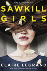 Sawkill Girls - Claire Legrand (ISBN: 9780062696618)