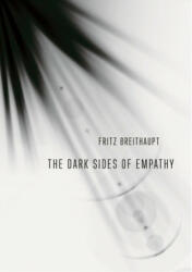 The Dark Sides of Empathy (ISBN: 9781501721649)