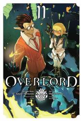 Overlord, Vol. 11 (manga) - Kugane Maruyama (ISBN: 9781975332303)