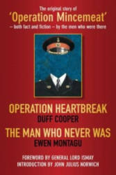 Operation Heartbreak and The Man Who Never Was - Ewen Montagu (ISBN: 9780752457758)