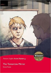 English Active Readers Level 1. The Tomorrow Mirror Book + CD - Nicola Prentis (ISBN: 9781292178653)