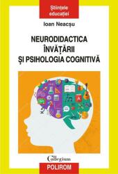 Neurodidactica învăţării şi psihologia cognitivă (ISBN: 9789734678495)