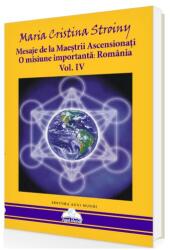 Mesaje de la Maeștrii Ascensionați. O misiune importantă - România (ISBN: 9786069347041)
