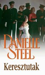 Danielle Steel - Keresztutak (ISBN: 9789632033235)