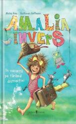 Amalia Invers în vacanță pe tărâmul distracției (ISBN: 9789733411031)
