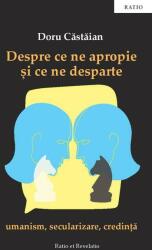 Despre ce ne apropie și ce ne desparte (ISBN: 9786068680903)