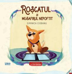 Roșcatul și musafirul nepoftit (ISBN: 9786060290407)