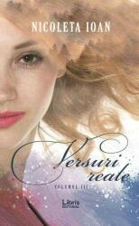 Versuri reale Volumul 3 - Nicoleta Ioan (ISBN: 9786060290384)